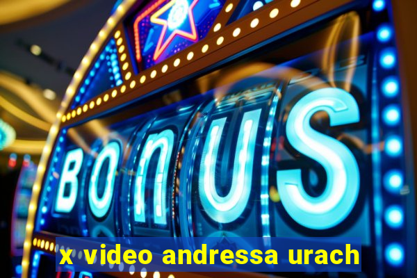 x video andressa urach